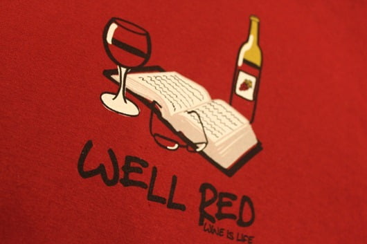 Wine is Life - Well Red T-Shirt.